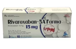 Rivaroxaban (Rivaroxaban 15mg) Hộp 3 vỉ x 10 viên